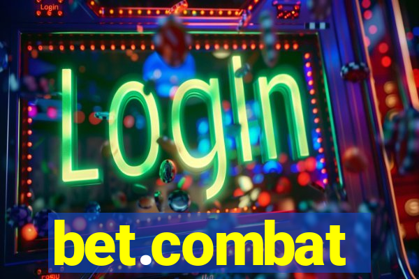 bet.combat