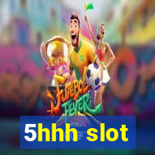 5hhh slot