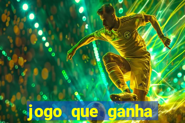 jogo que ganha dinheiro de verdade sem depositar nada