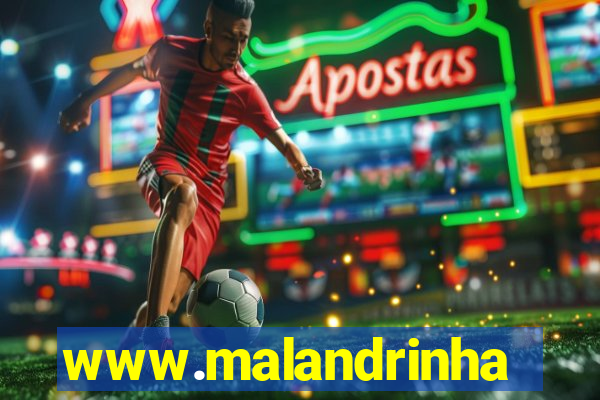 www.malandrinhas