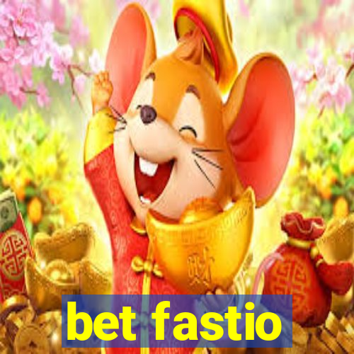 bet fastio