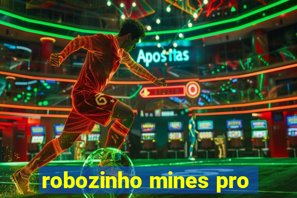 robozinho mines pro