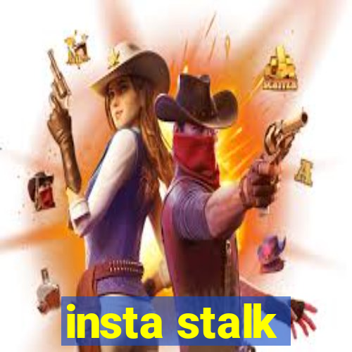 insta stalk