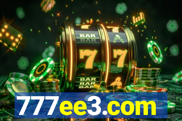 777ee3.com