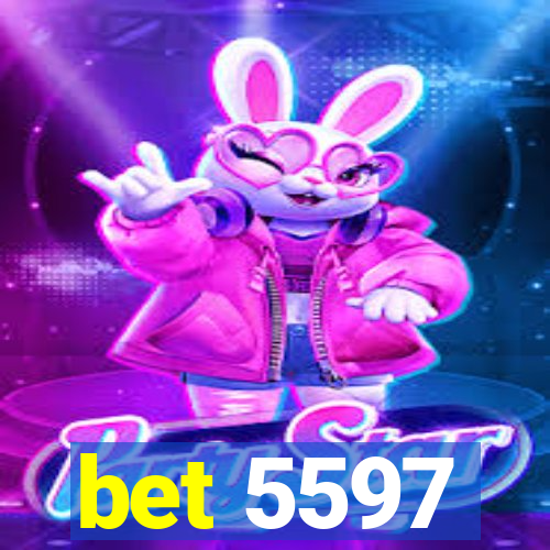 bet 5597