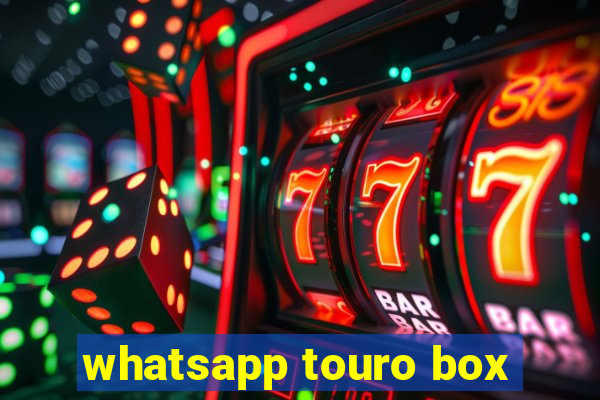 whatsapp touro box