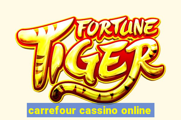 carrefour cassino online