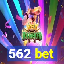 562 bet