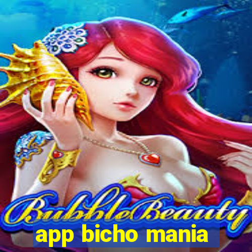 app bicho mania