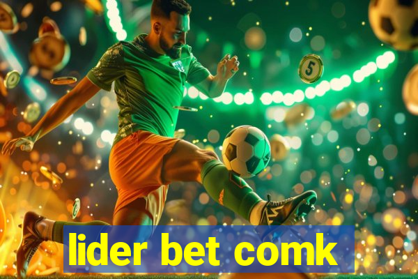 lider bet comk