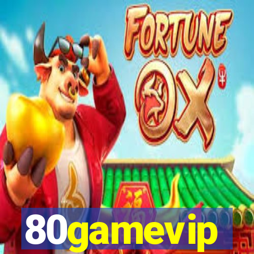 80gamevip