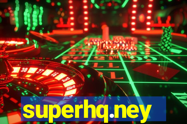 superhq.ney