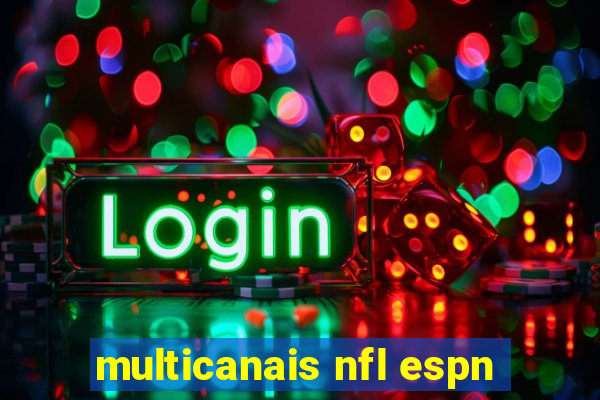 multicanais nfl espn