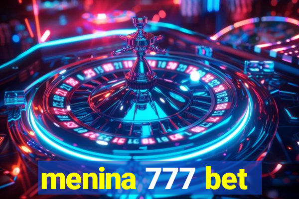 menina 777 bet