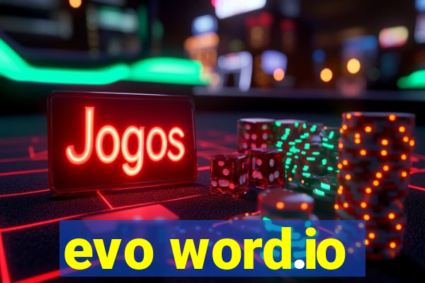 evo word.io