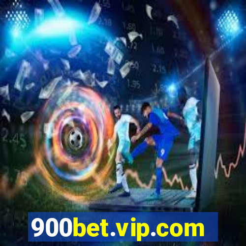 900bet.vip.com