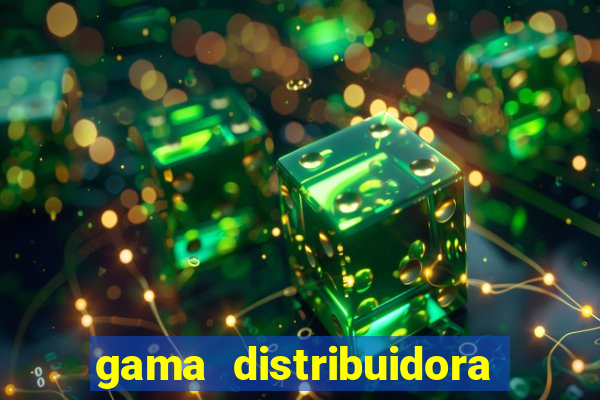 gama distribuidora pedido eletrônico