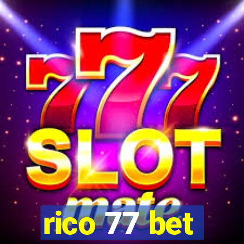 rico 77 bet