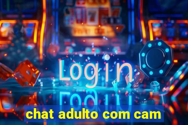 chat adulto com cam