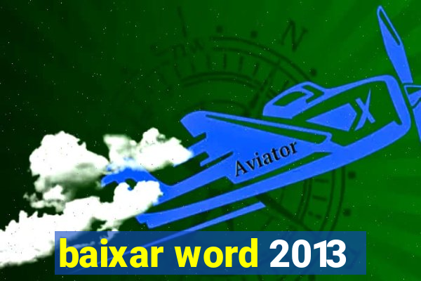 baixar word 2013