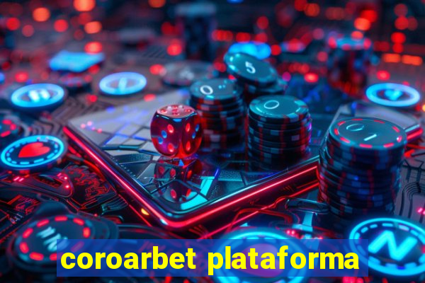 coroarbet plataforma