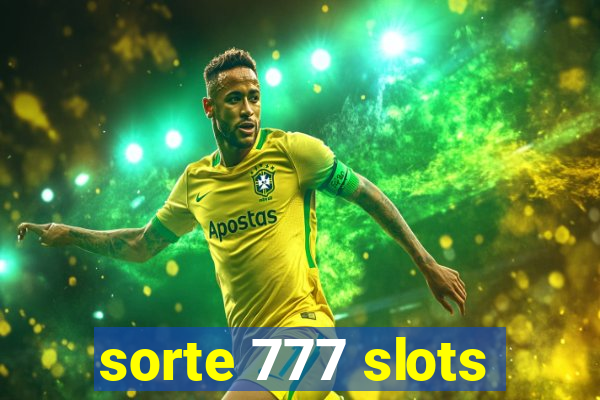 sorte 777 slots