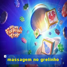 massagem no grelinho