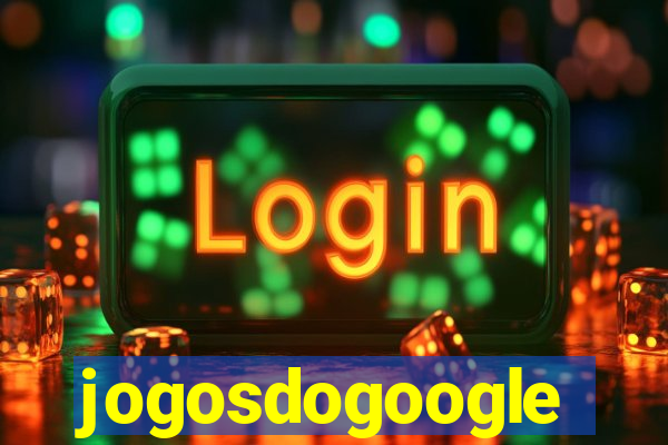 jogosdogoogle