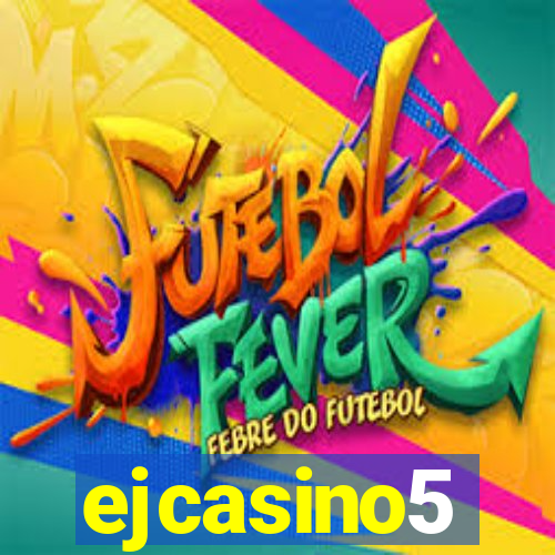 ejcasino5