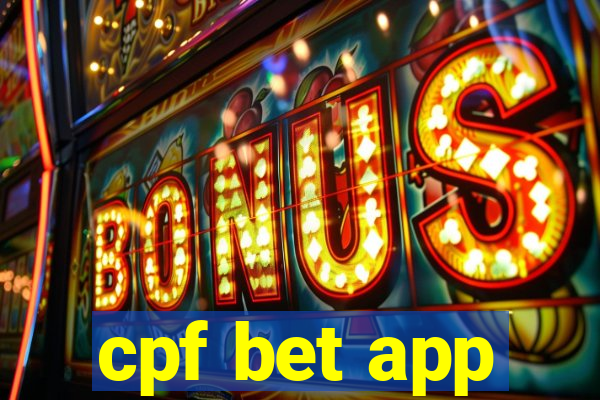 cpf bet app