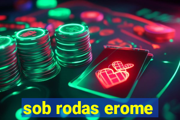 sob rodas erome