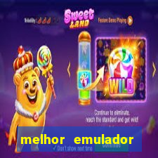 melhor emulador para pc fraco