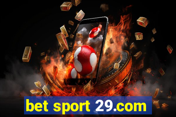 bet sport 29.com