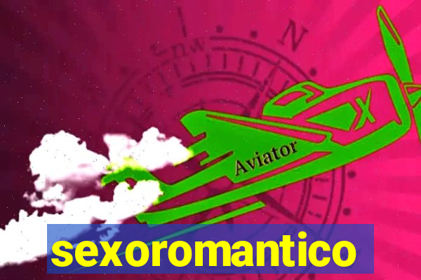 sexoromantico