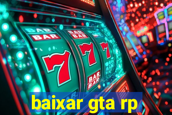 baixar gta rp