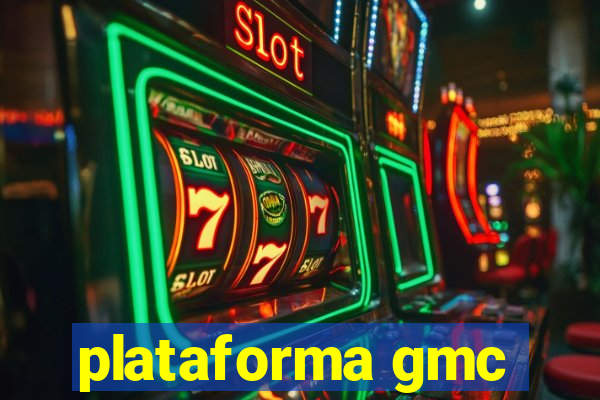 plataforma gmc