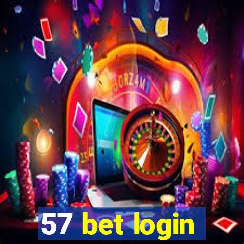 57 bet login