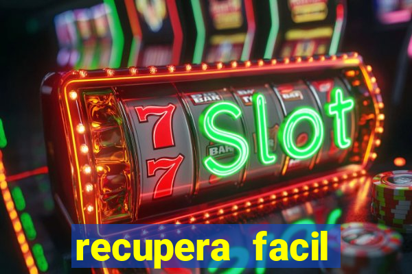 recupera facil reclame aqui