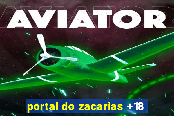 portal do zacarias +18