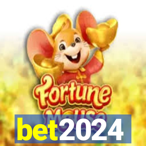 bet2024