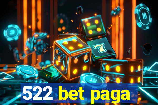 522 bet paga