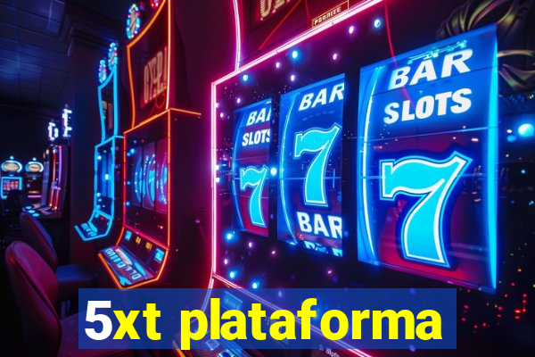 5xt plataforma