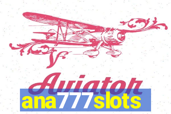 ana777slots