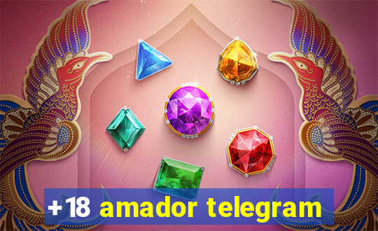 +18 amador telegram