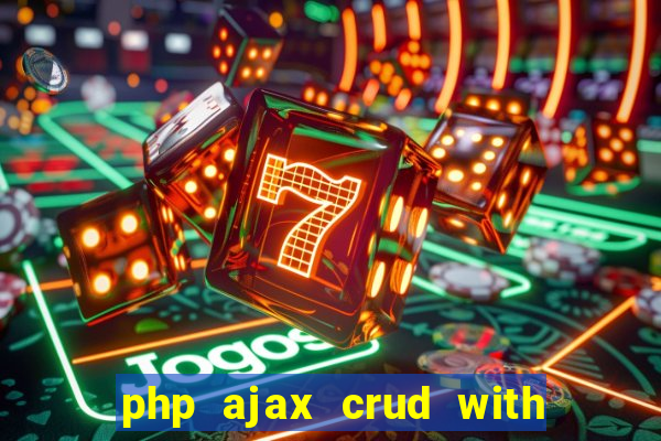 php ajax crud with datatables and bootstrap modals