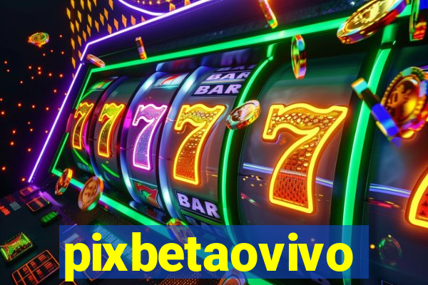 pixbetaovivo