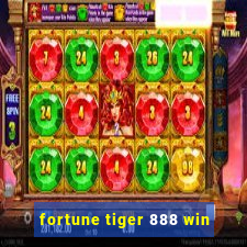 fortune tiger 888 win