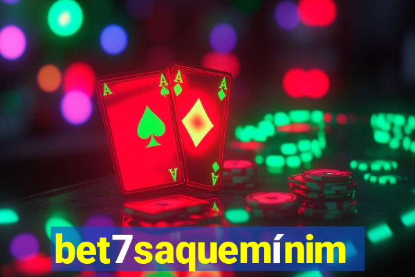 bet7saquemínimo