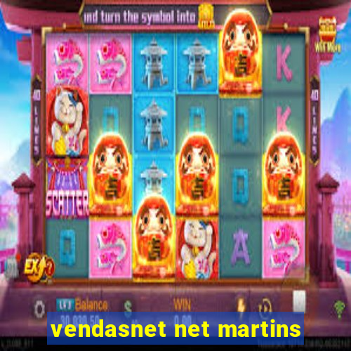 vendasnet net martins