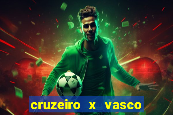 cruzeiro x vasco da gama multicanais